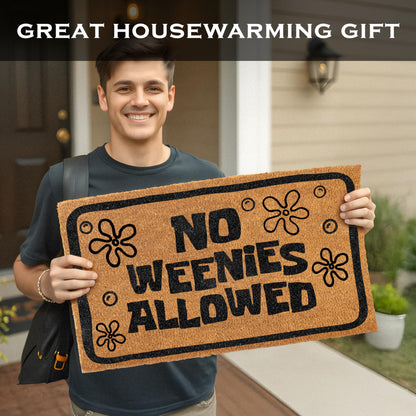 No Weenies Allowed Door Mat 30x17 Inch