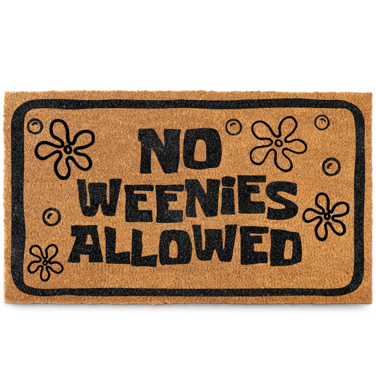 No Weenies Allowed Door Mat 30x17 Inch