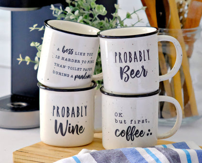 Probably Wine Ceramic Coffee Mug 10 oz.