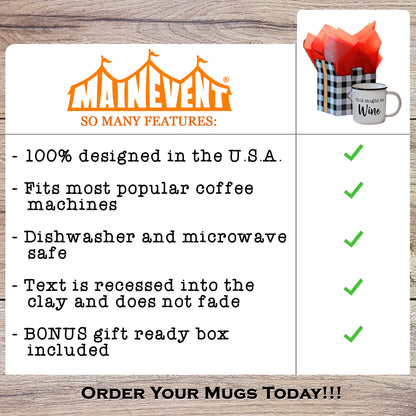 Probably Wine Ceramic Coffee Mug 10 oz.