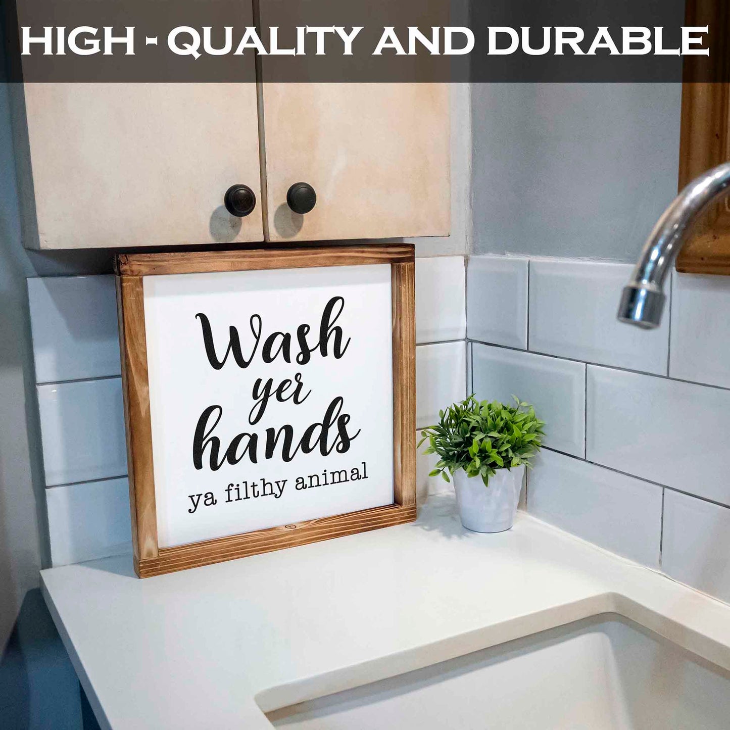 Wash Your Hands Ya Filthy Animal Sign - Funny Farmhouse Bathroom Decor Sign 12x12
