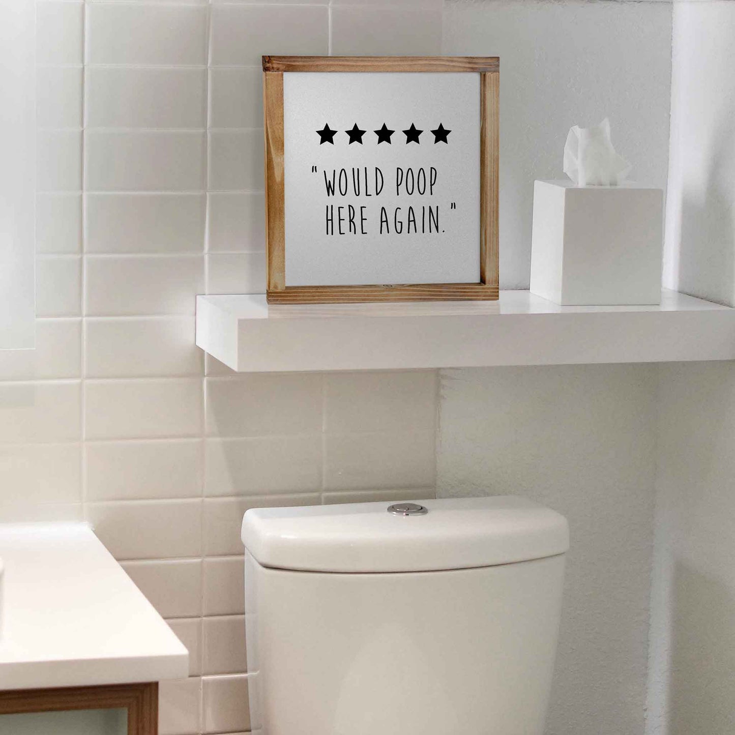 Five Stars Would Poop Here Again Sign - Funny Farmhouse Bathroom Decor Sign 12x12