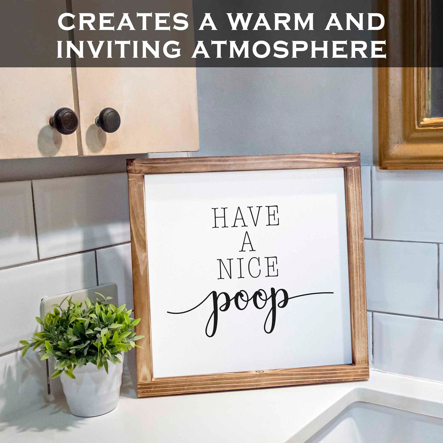 Have A Nice Poop Sign - Funny Farmhouse Bathroom Decor Sign 12x12