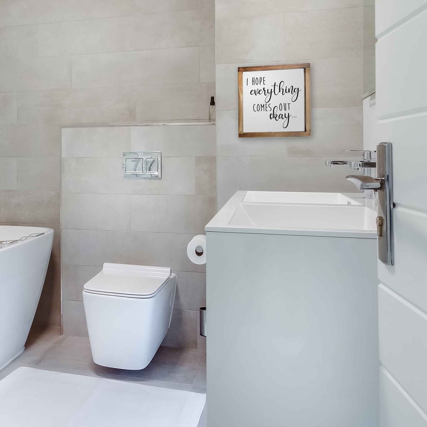 I Hope Everything Comes Out Okay Sign Wood Sign 12x12