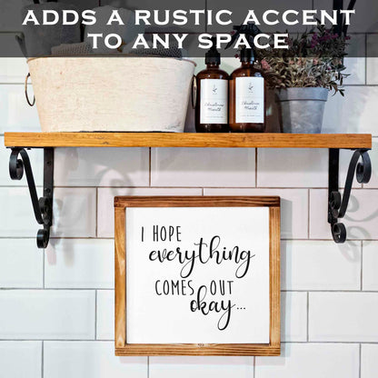 I Hope Everything Comes Out Okay Sign Wood Sign 12x12