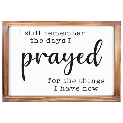 I Still Remember When Sign - Rustic Farmhouse Decor For The Home - 11x16