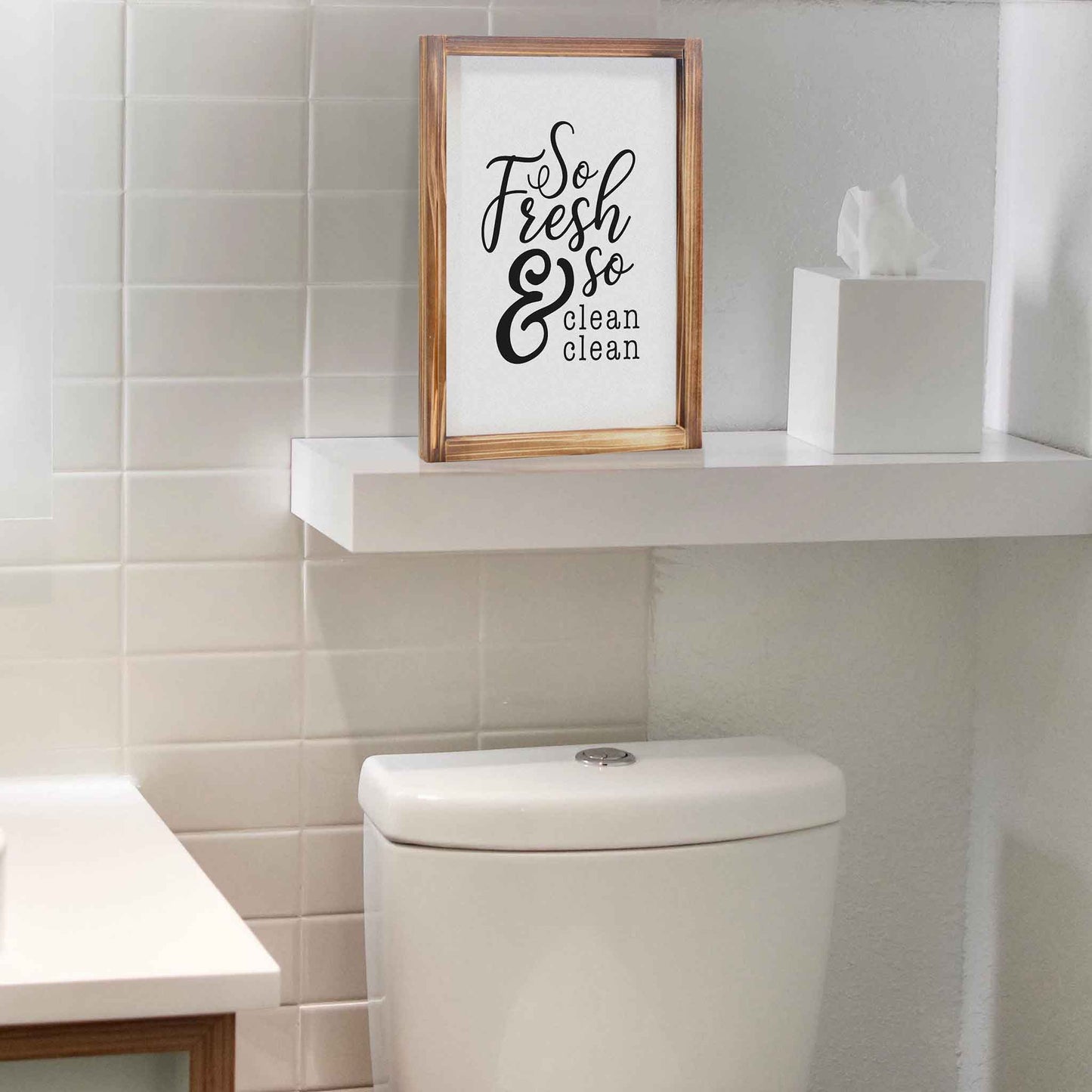 So Fresh And So Clean Clean Sign - Funny Farmhouse Bathroom Decor Sign 11x16