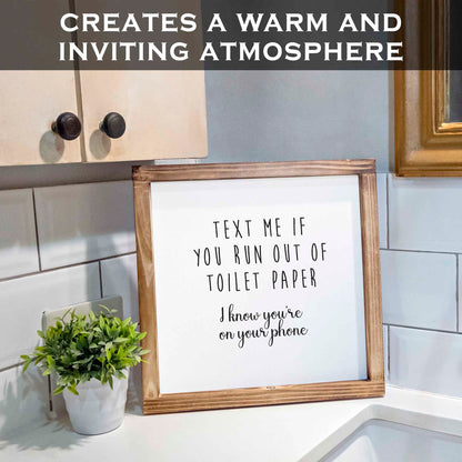 Text Me Sign - Funny Farmhouse Bathroom Decor Sign 12x12
