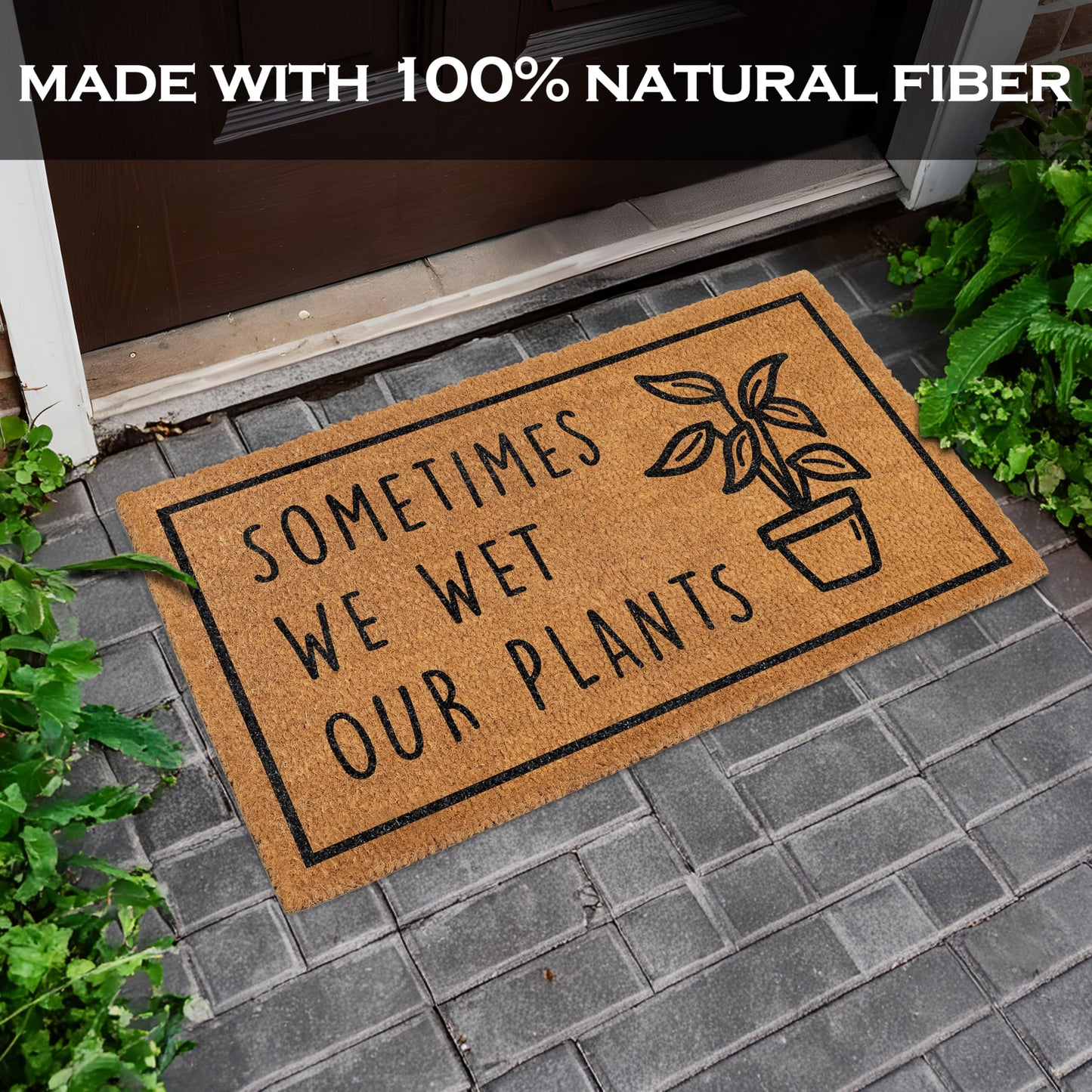 Sometimes I Wet My Plants Welcome Mat 30x17 Inch