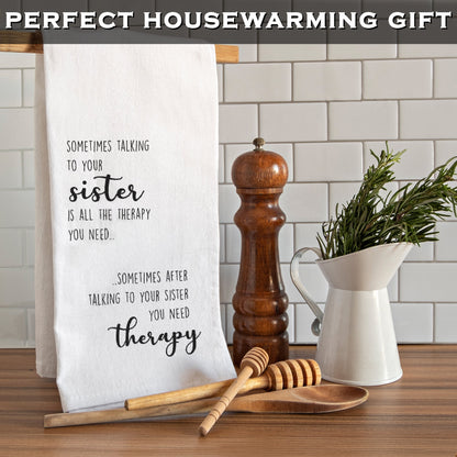 Sometimes Talking to Your Sister 18x24 Inch, Funny Kitchen Towel With Saying