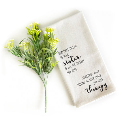 Sometimes Talking to Your Sister 18x24 Inch, Funny Kitchen Towel With Saying