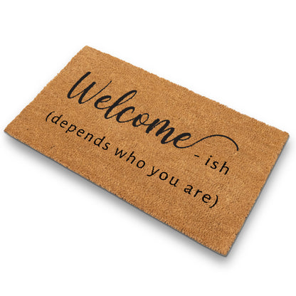 Welcome-ish 30x17 Inch