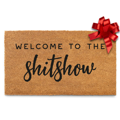 Welcome to The Shitshow 30x17" or 50x15" Coir Doormat Outdoor Rug