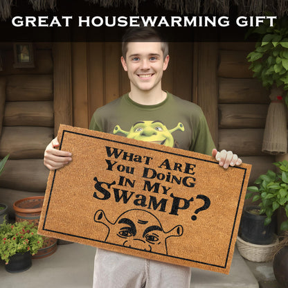 What Are You Doing in My Swamp Doormat 30x17 Inch