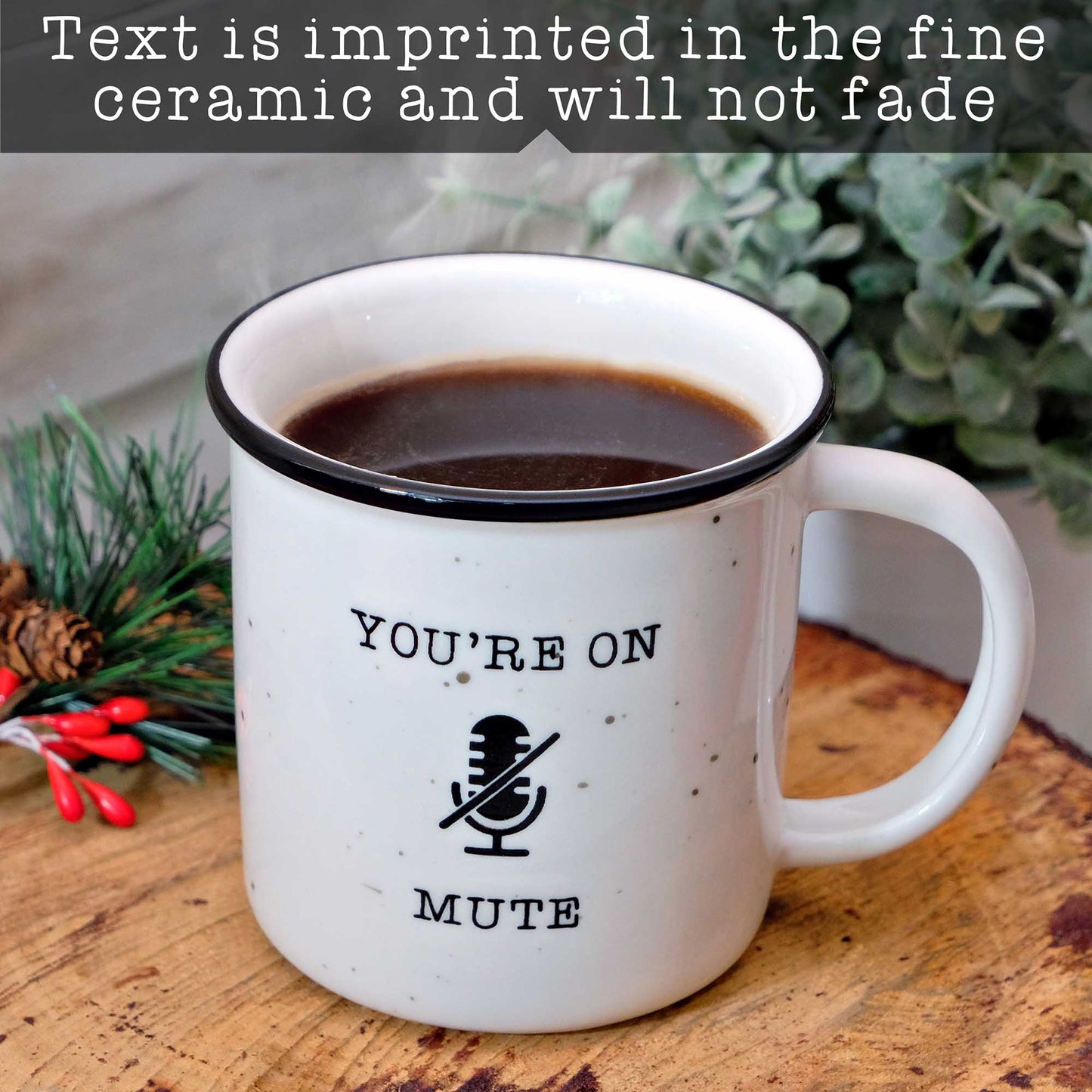 You're On Mute Mug 11 Ounce